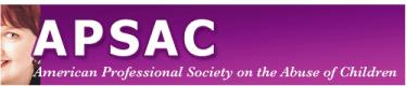 American Professional Society on the Abuse of Children (APSAC)
